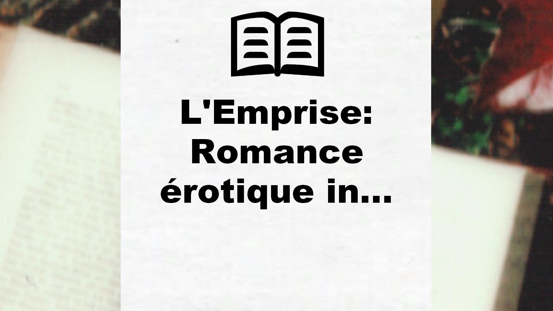 L’Emprise: Romance érotique in… – Critique