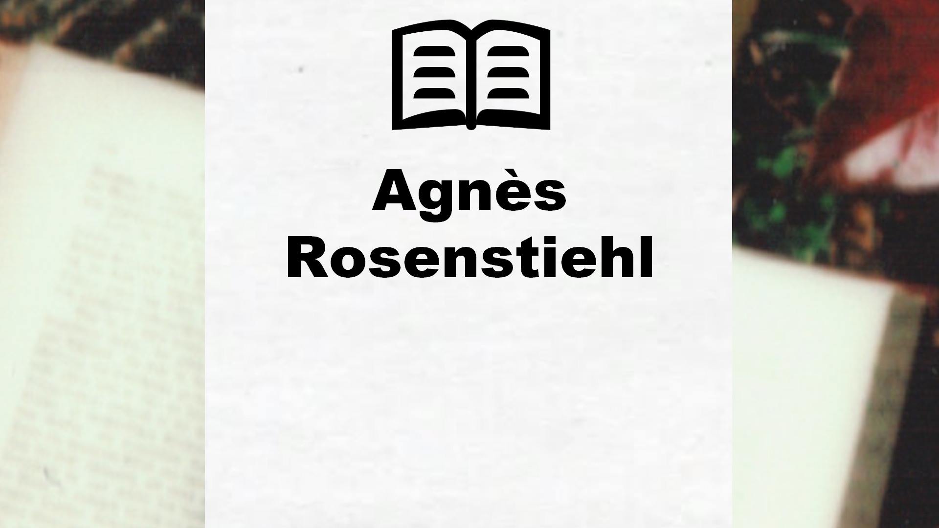 Livres de Agnès Rosenstiehl
