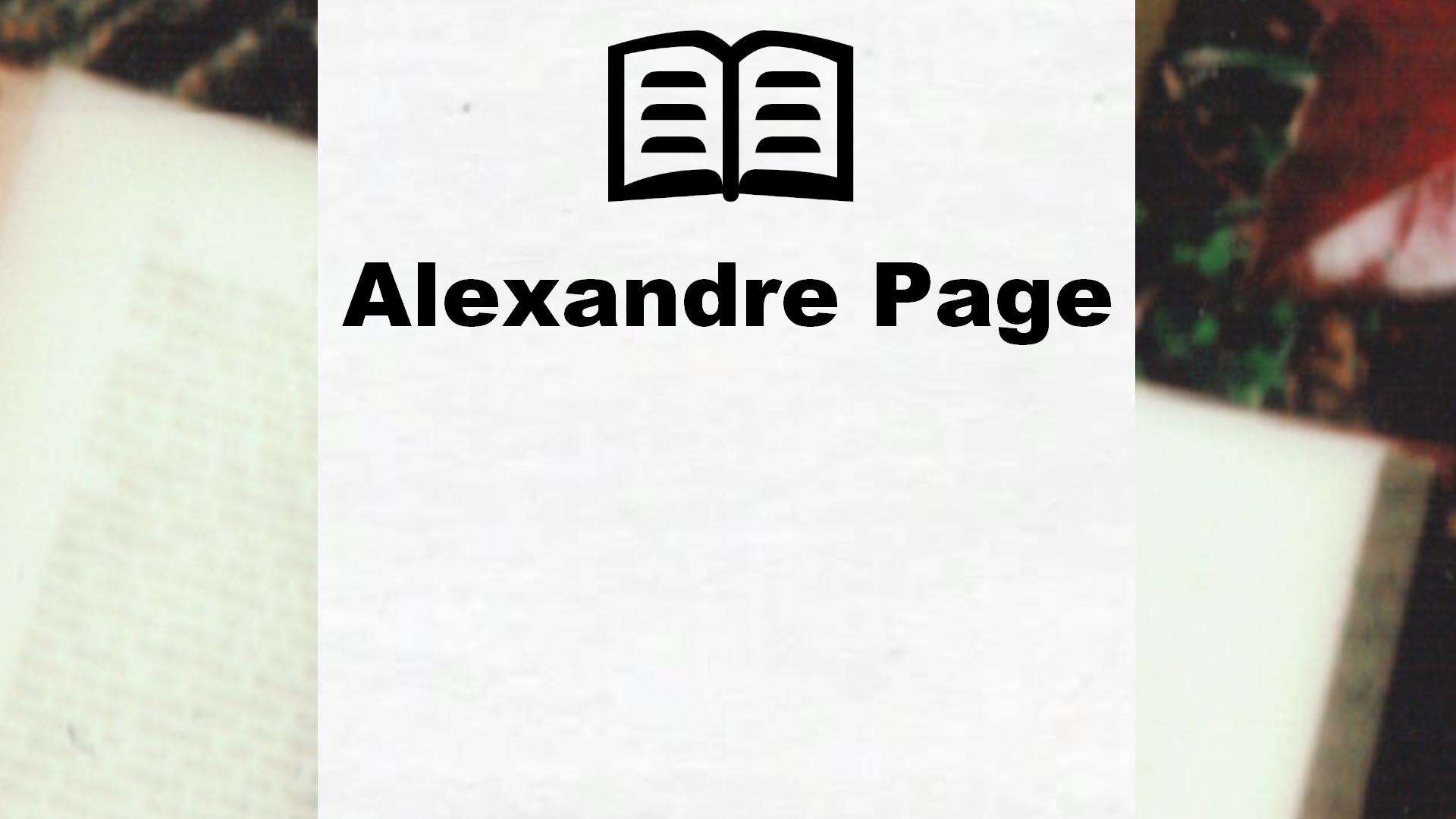 Livres de Alexandre Page