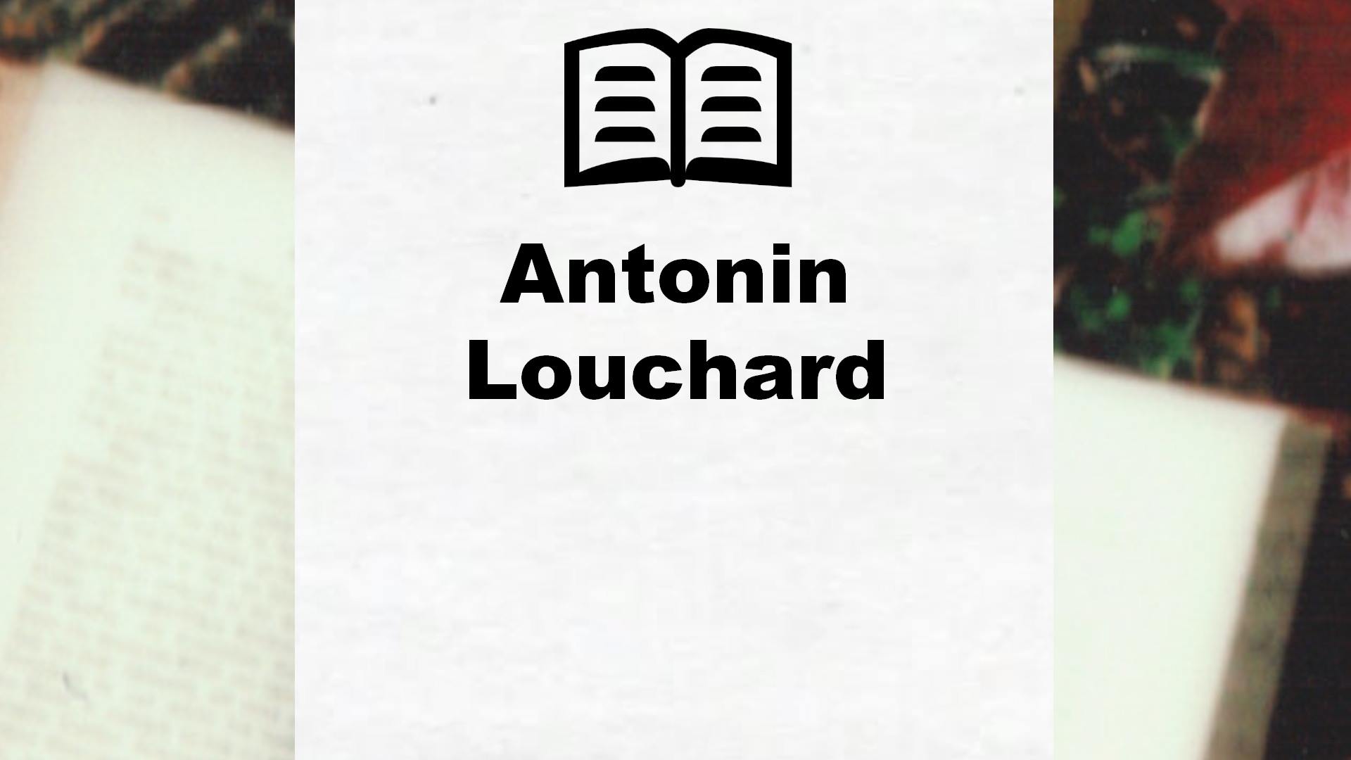 Livres de Antonin Louchard
