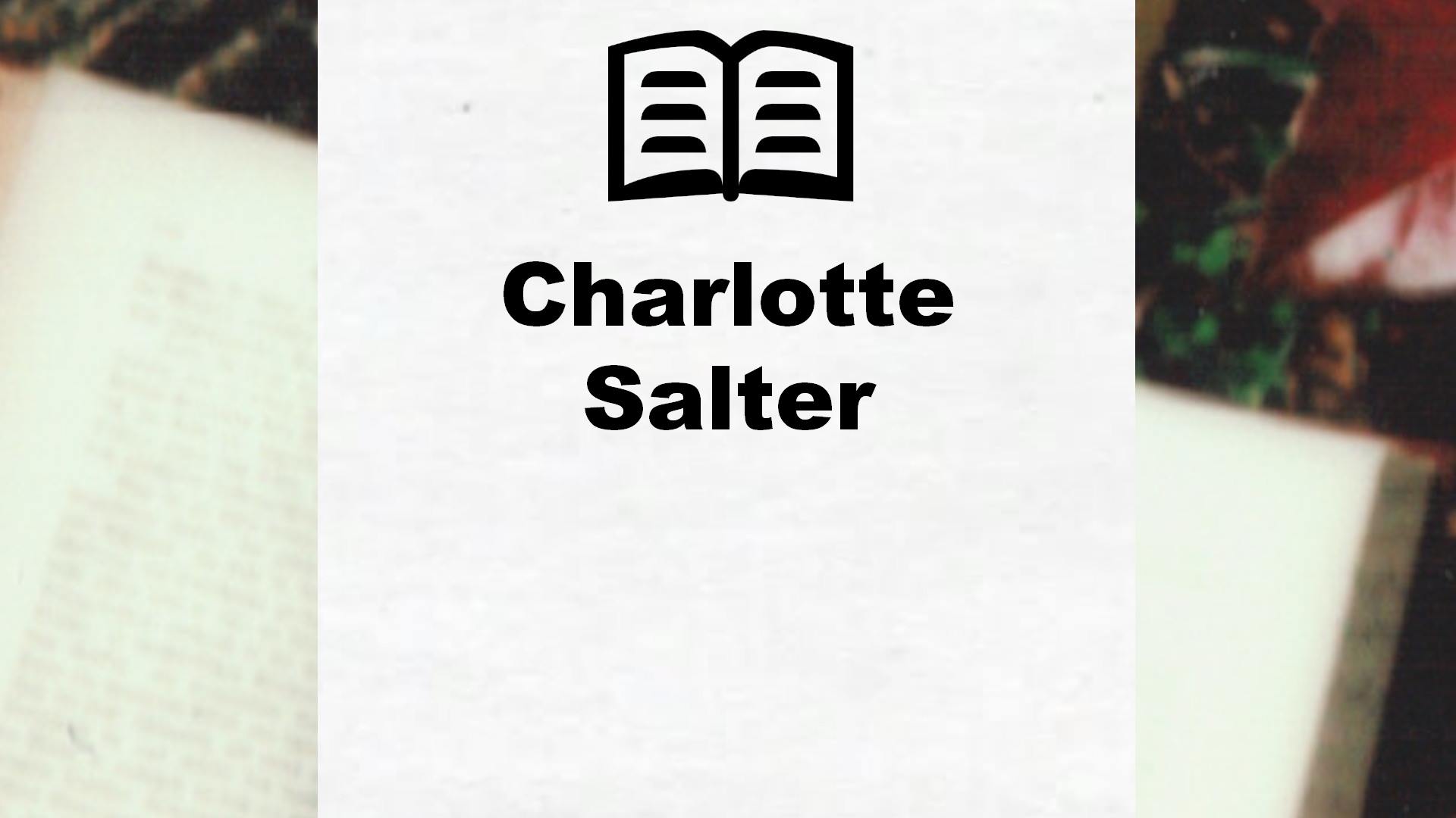 Livres de Charlotte Salter