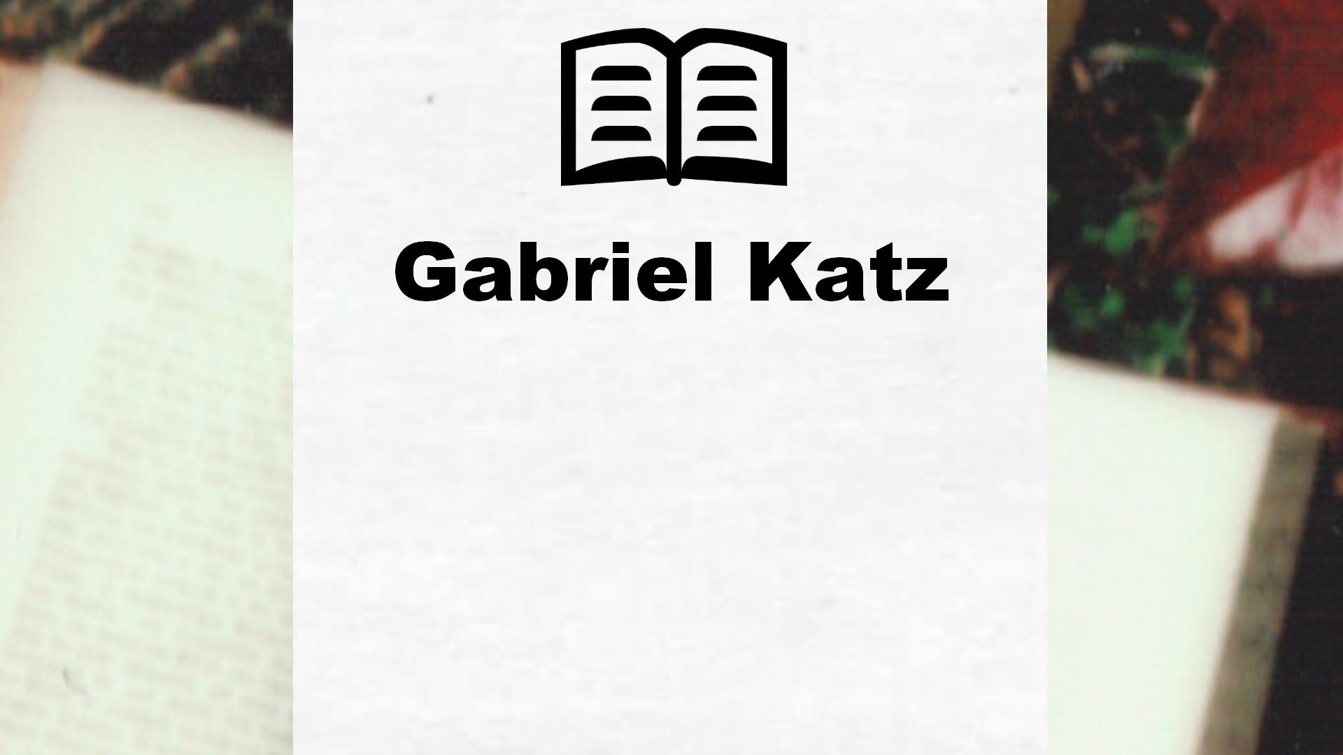 Livres de Gabriel Katz