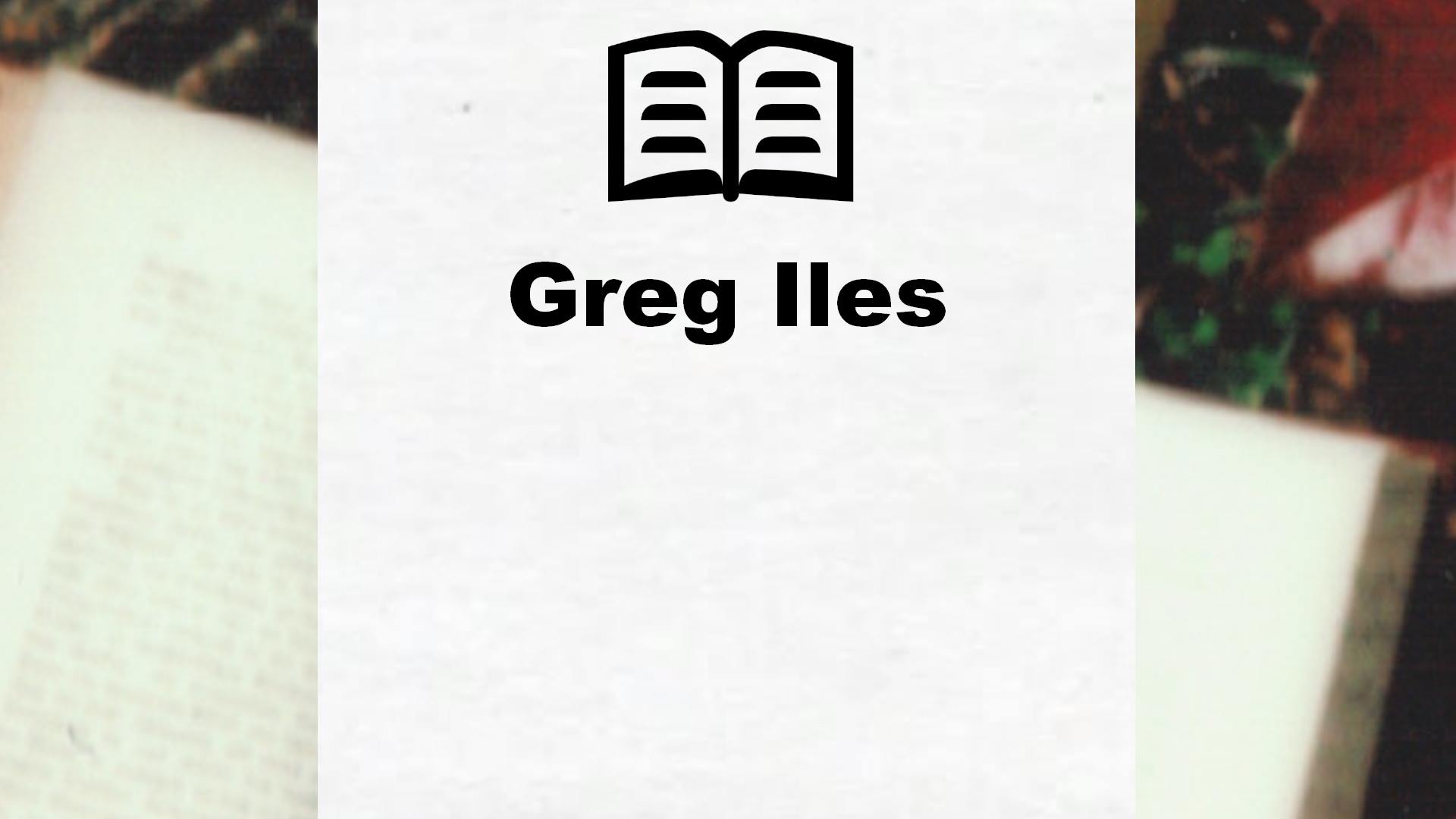 Livres de Greg Iles