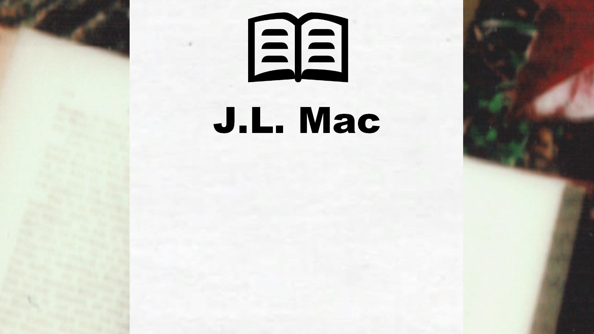 Livres de J.L. Mac