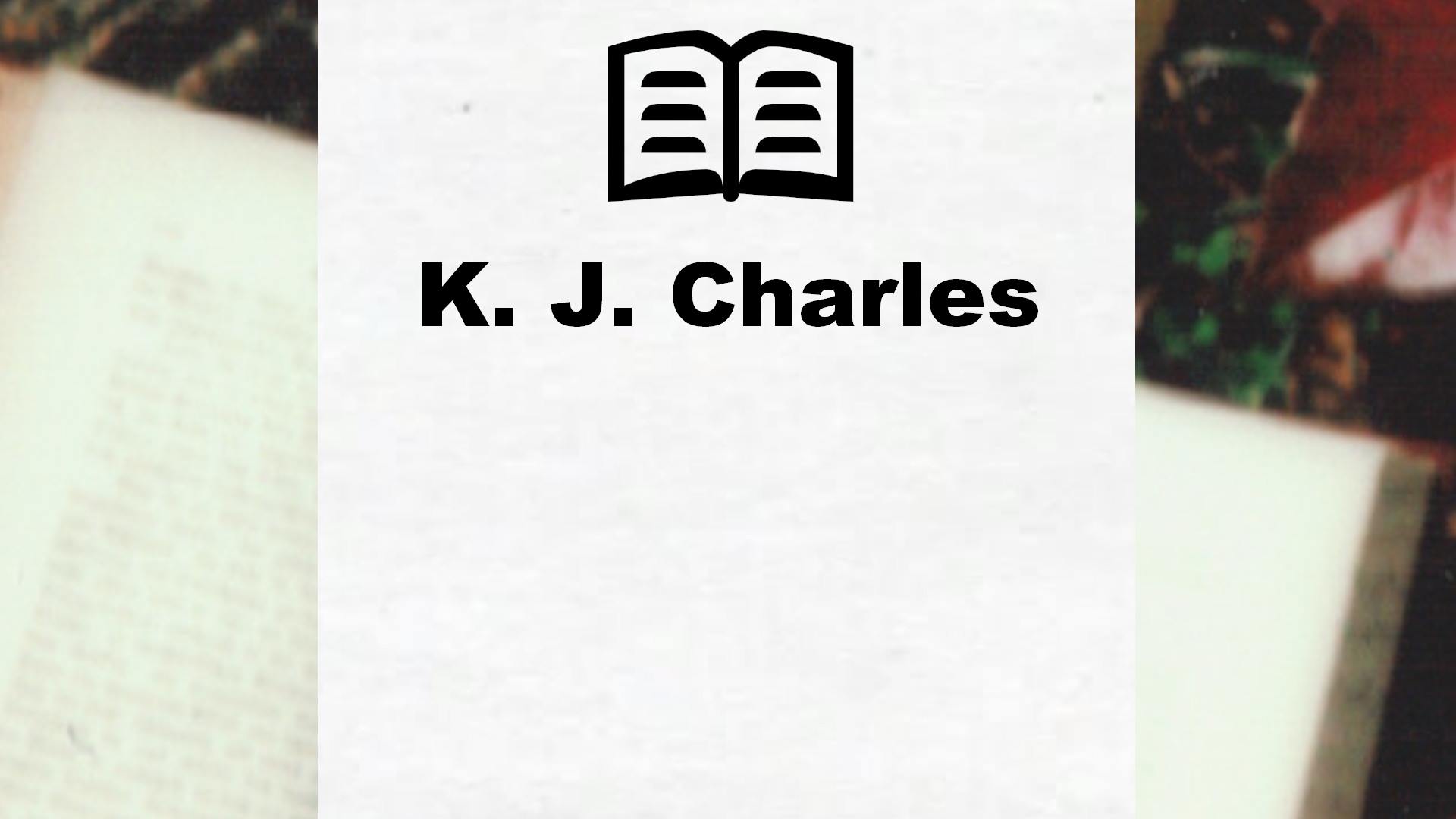 Livres de K. J. Charles