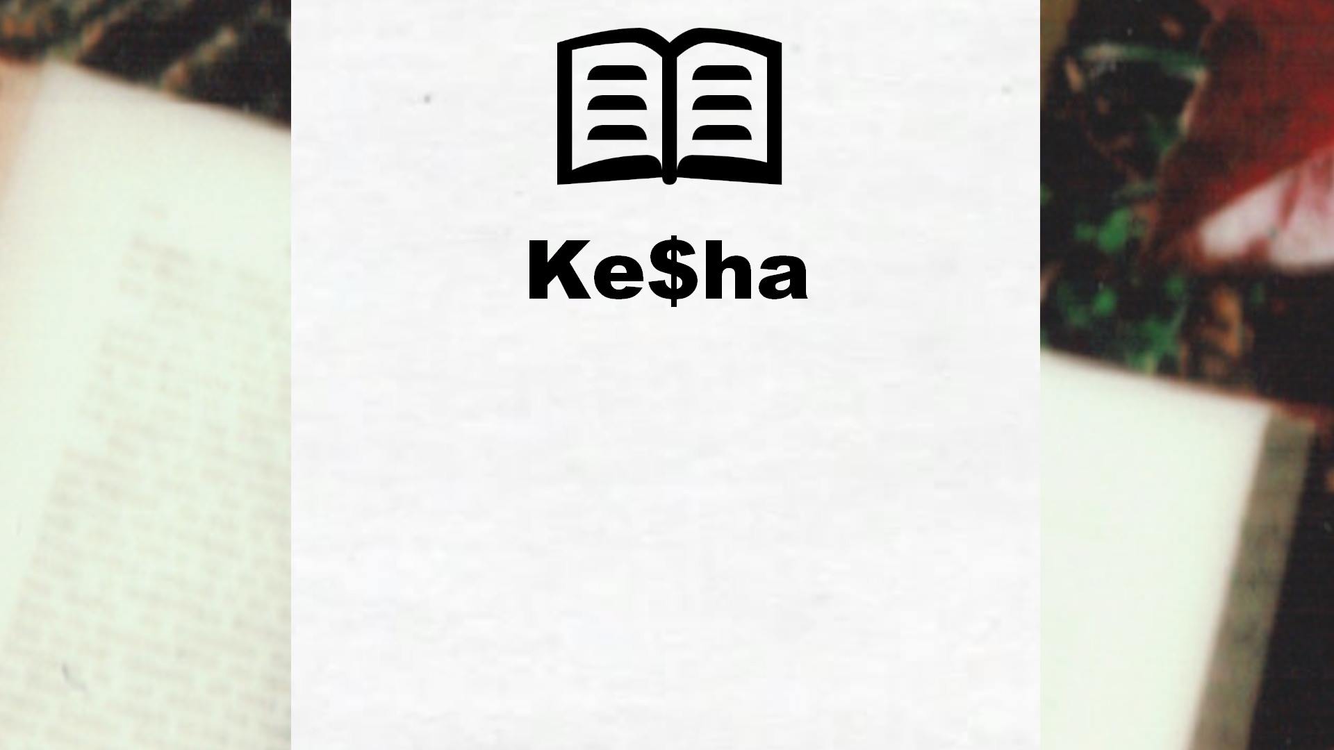 Livres de Ke$ha