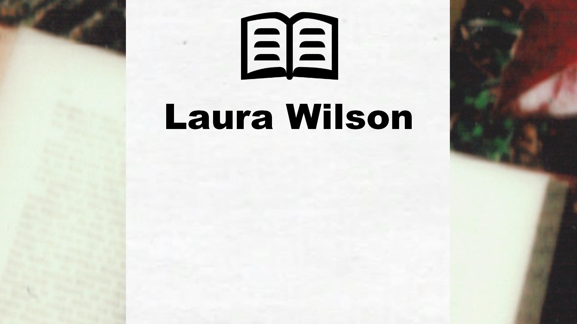 Livres de Laura Wilson