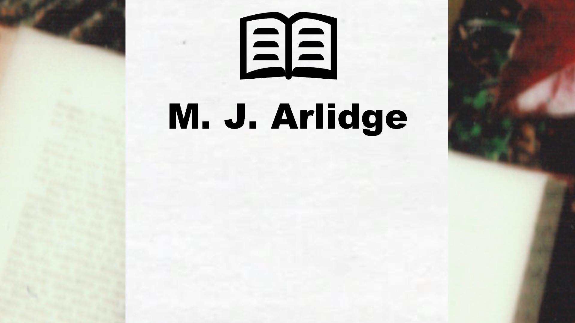 Livres de M. J. Arlidge