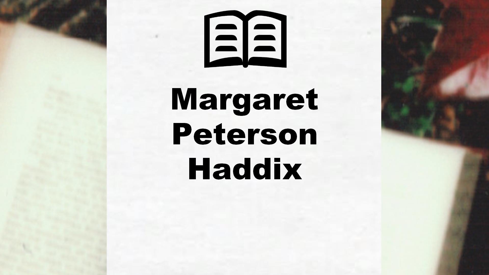 Livres de Margaret Peterson Haddix