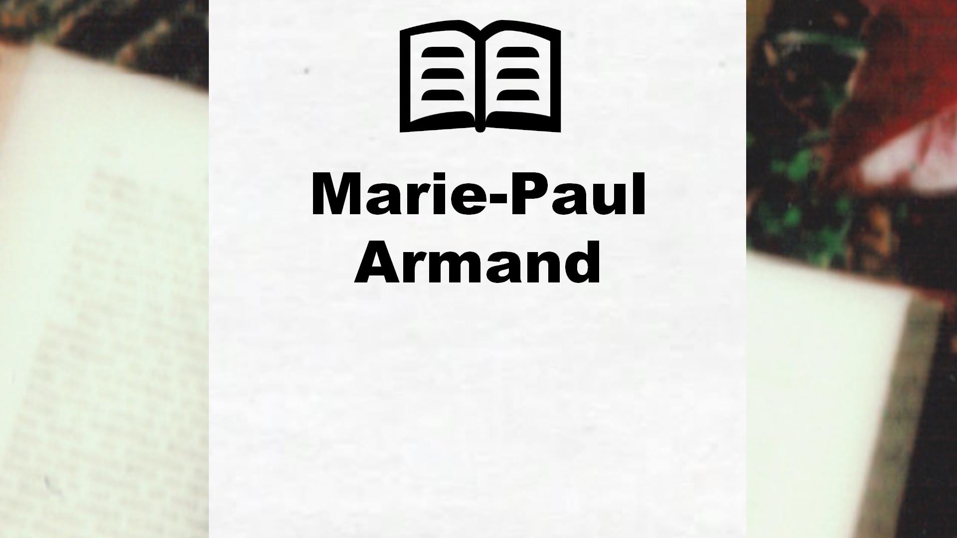 Livres de Marie-Paul Armand