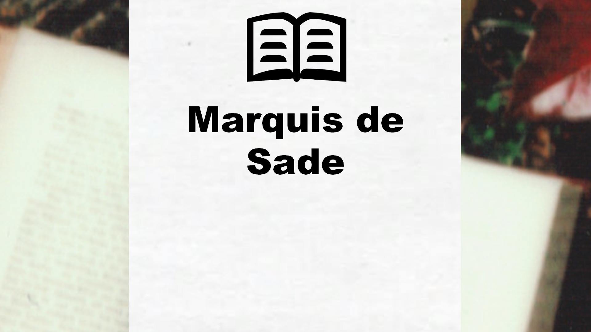 Livres de Marquis de Sade