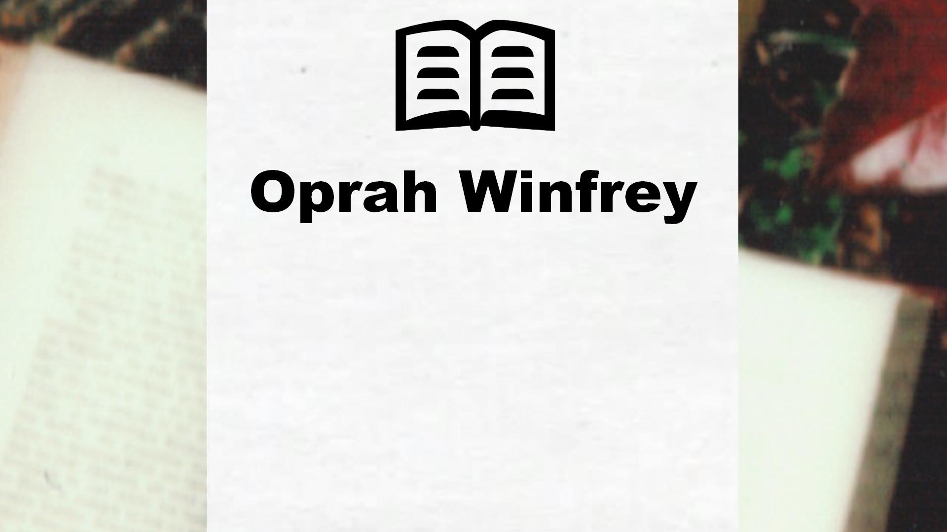 Livres de Oprah Winfrey