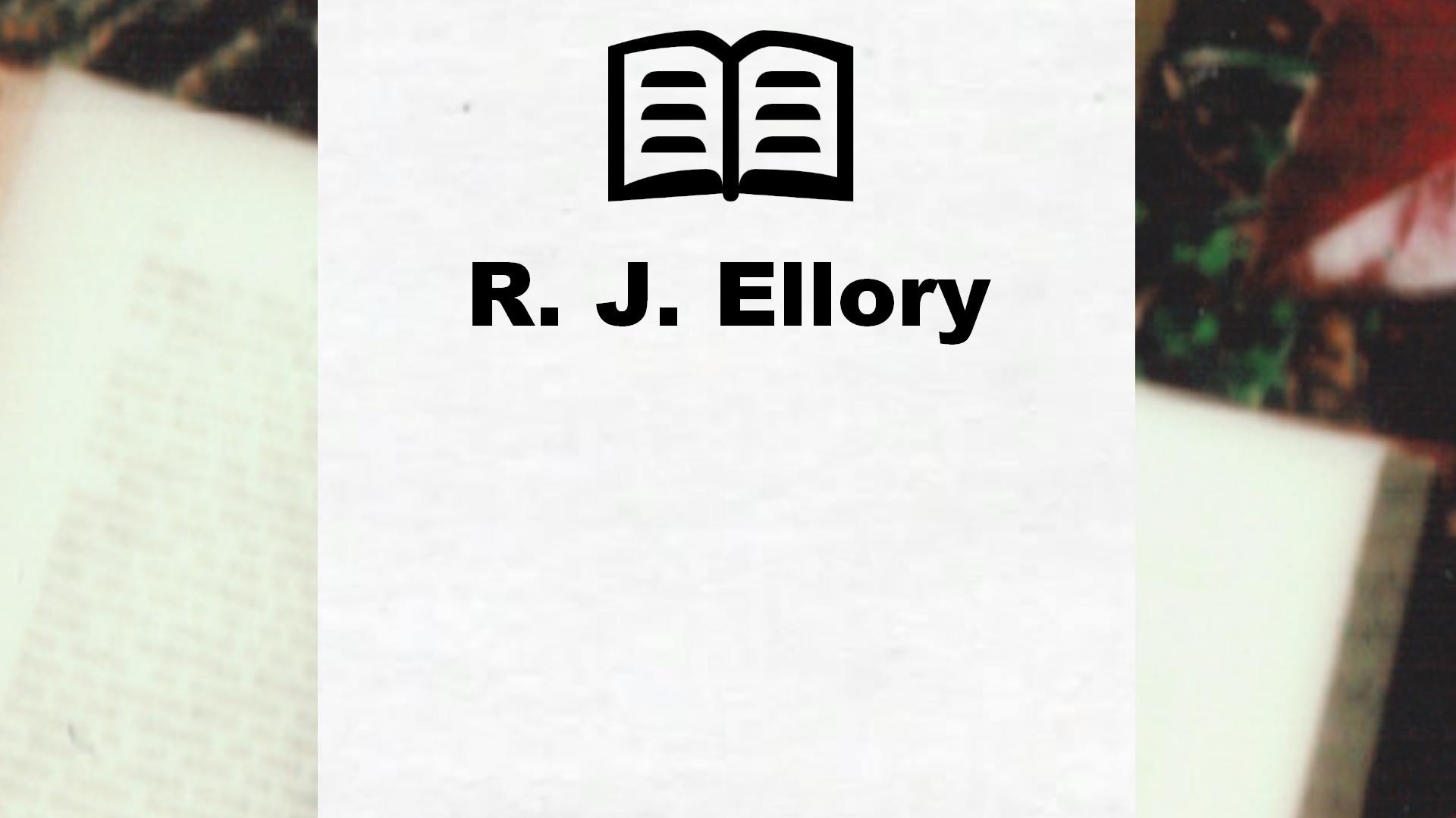 Livres de R. J. Ellory