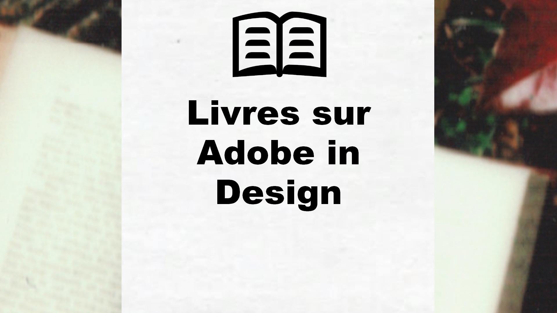 Livres sur Adobe in Design