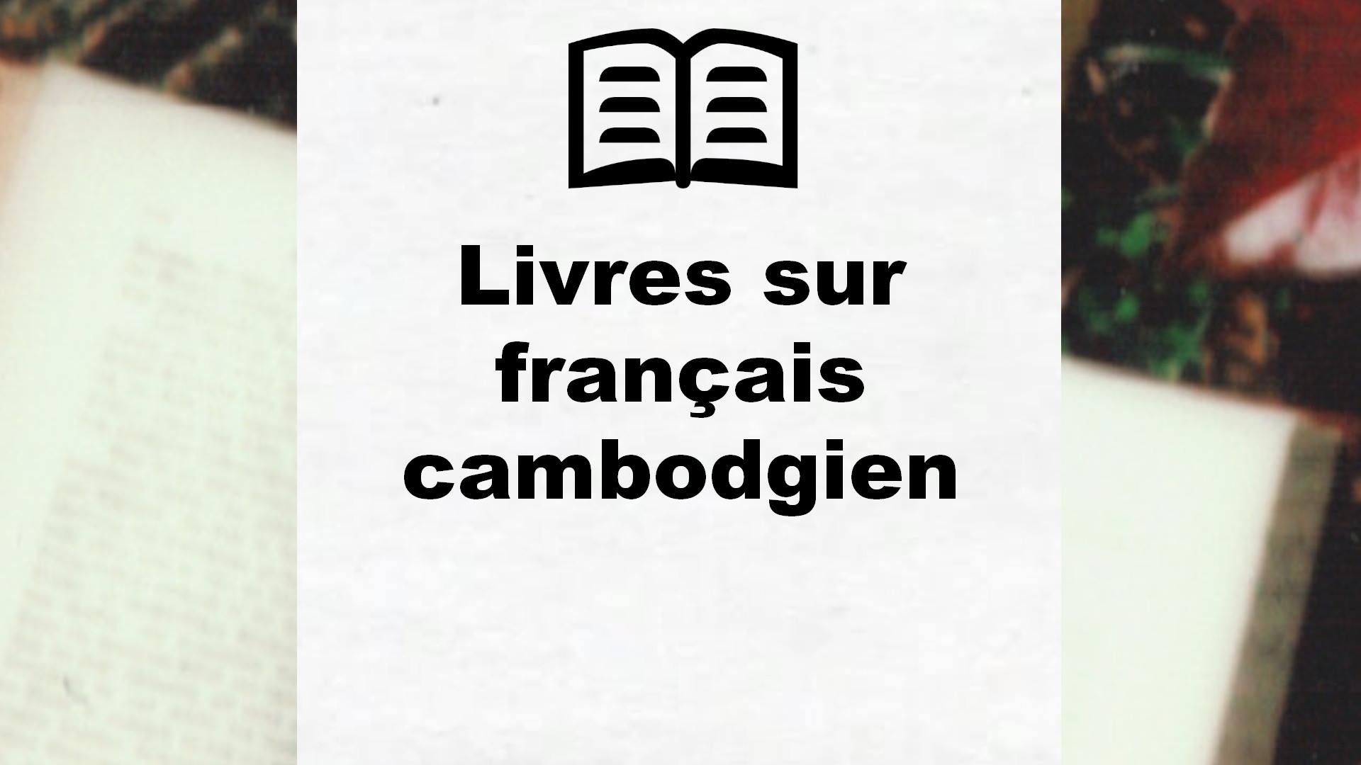 Livres sur français cambodgien