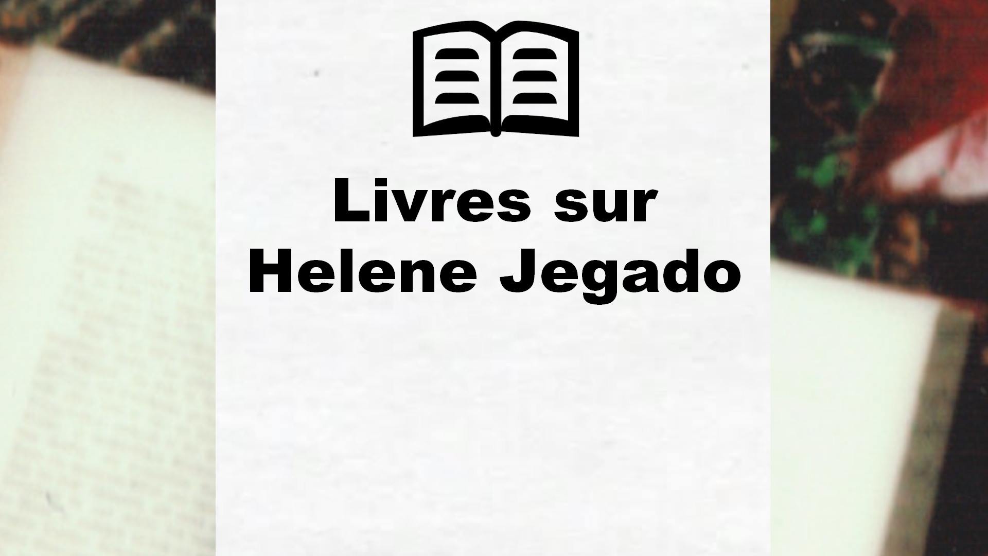 Livres sur Helene Jegado