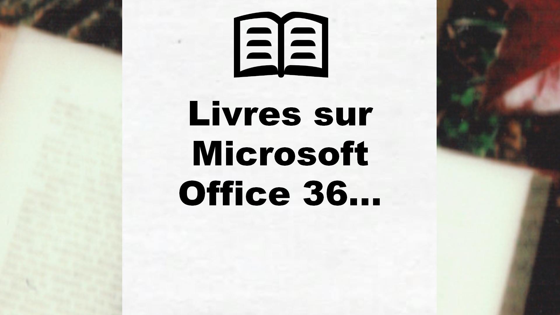 Livres sur Microsoft Office 365