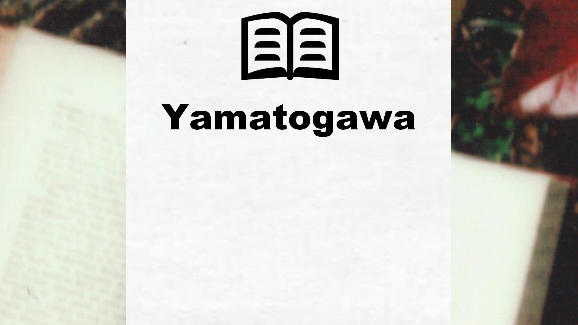Livres de Yamatogawa